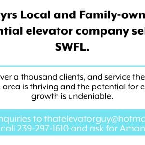 Family-owned residential elevator company selling in Southwest Florida