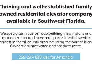 Thriving and well-established family-owned residential elevator company available in Southwest Flori